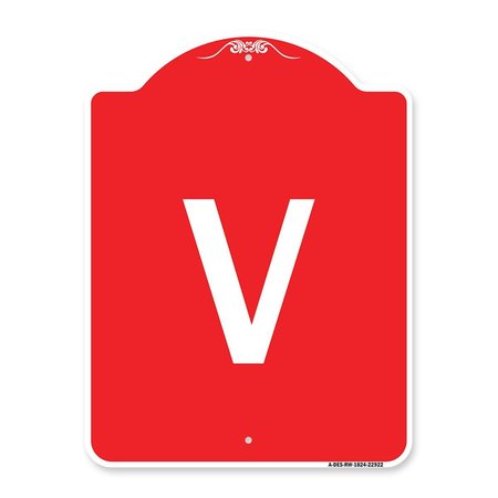 AMISTAD 18 x 24 in. Designer Series Sign - Sign with Letter V , Red & White AM2070610